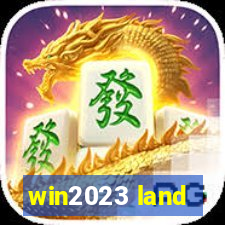 win2023 land